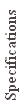 Specifications
